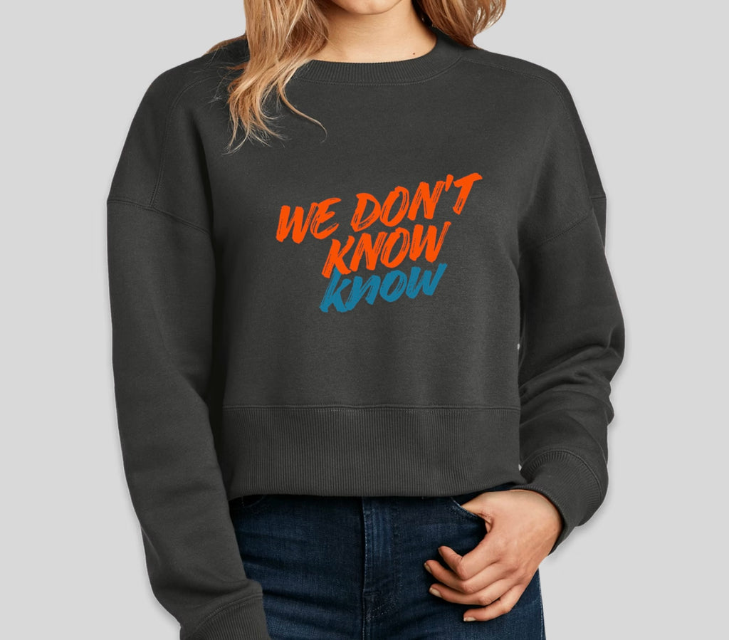 Women's Crpped SweatShirt We Know know