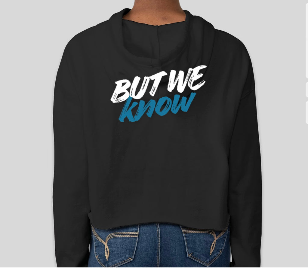 Women's Cropped Drop Shoulder SweatShirt --We Know know