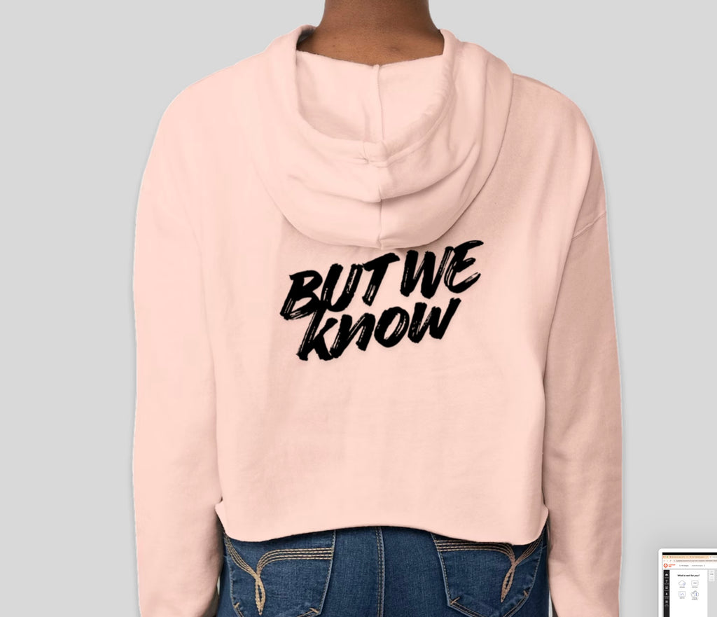 Women's Cropped Drop Shoulder SweatShirt --We Know know